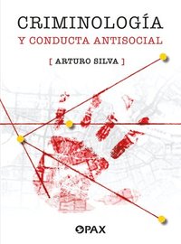 bokomslag Criminología Y Conducta Antisocial / Criminology and Antisocial Behavior
