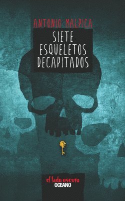 bokomslag Siete Esqueletos Decapitados