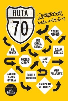 Ave Barrera - Ruta 70. Recuerdos del aula, Häftad