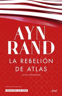 bokomslag La Rebelión de Atlas (Novela) / Atlas Shrugged (a Novel)
