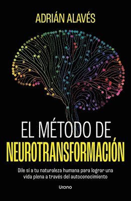 Adrian Alaves - Metodo de Neurotransformacion, El, Häftad