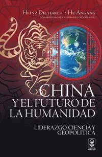 bokomslag China y el futuro de la humanidad