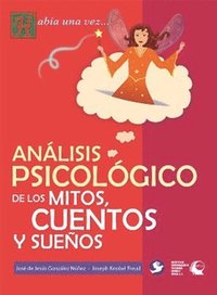 bokomslag Anlisis psicolgico de los mitos, cuentos y sueos