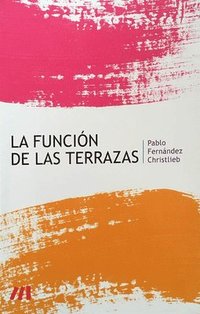 bokomslag La funcin de las Terrazas