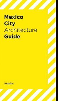 bokomslag Mexico City Architecture Guide