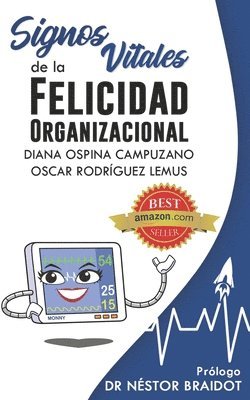 Signos vitales de la felicidad organizacional 1