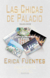 bokomslag Las Chicas de Palacio: Segunda Edición