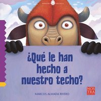 bokomslag ¿Qué Le Han Hecho a Nuestro Techo?