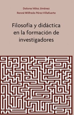 bokomslag Filosofía y Didáctica en la Formación de Investigadores