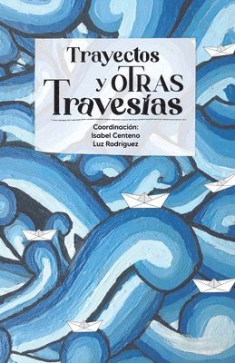 bokomslag Trayectos y oTras Travesías