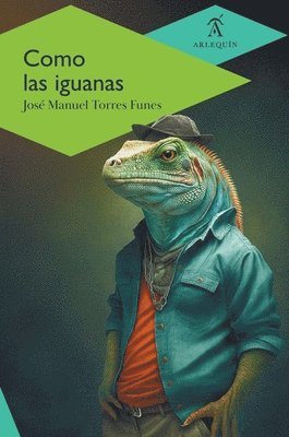 bokomslag Como las iguanas
