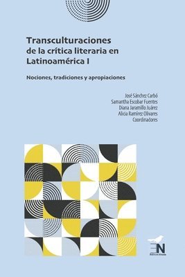 José Sánchez Carbó, José - Transculturaciones de la crítica literaria en Latinoamérica I, Häftad