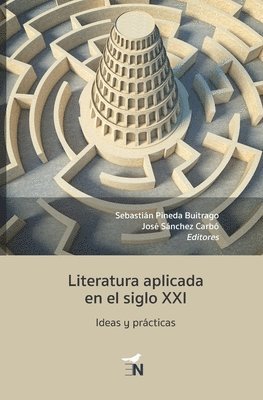 bokomslag Literatura aplicada en el siglo XXI