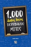 James What - 1000 Datos Locos, Inbunden