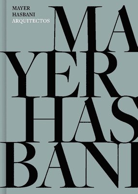 Maya Hasbani Batsish, Mayer Hasbani Batish - Mayer Hasbani Architects, Häftad