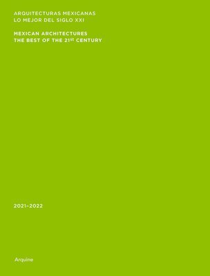 Mexican Architectures: 2021-2022 1