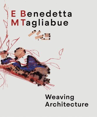 bokomslag Benedetta Tagliabue: EMBT