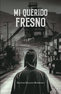 bokomslag Mi querido Fresno