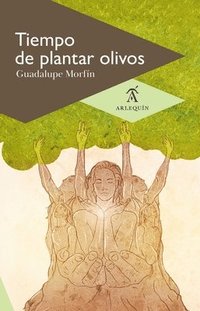 bokomslag Tiempo de plantar olivos