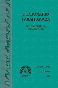 bokomslag Diccionario Tarahumara de Samachique
