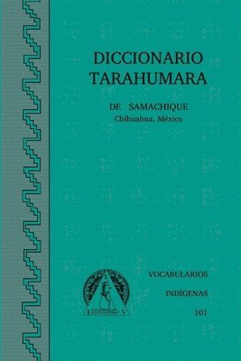 bokomslag Diccionario Tarahumara de Samachique