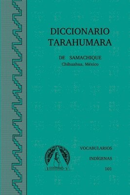 Diccionario Tarahumara de Samachique 1