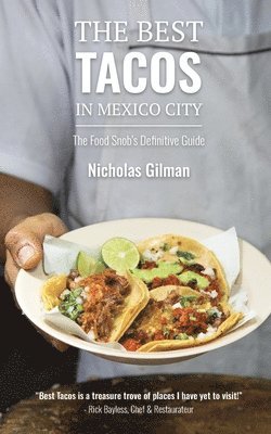 The Best Tacos in Mexico City 1