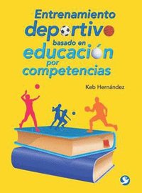 bokomslag Entrenamiento deportivo basado en educacin por competencias