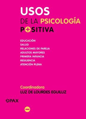 Usos de la psicologa positiva 1