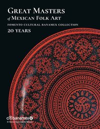 bokomslag Great Masters Of Mexican Folk Art