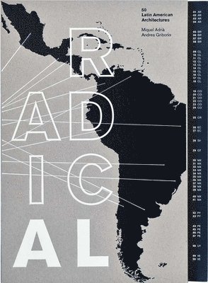 Miquel Adria - Radical: 50 Latin American Architectures, Inbunden. Tillgänglighet: Tillfälligt slut