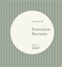 bokomslag Francisco Serrano: 20082018