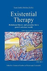 bokomslag Existential Therapy: Relational Theory and Practice for a Post-Cartesian World