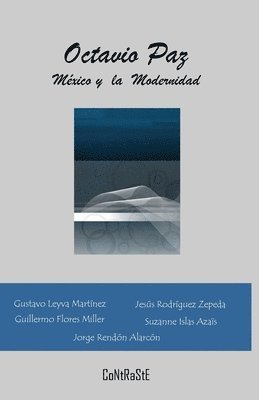 bokomslag Octavio Paz, México y la Modernidad