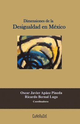 Dimensiones de la Desigualdad en México 1