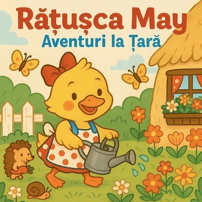 Chris Martin - Rățușca May - Aventuri la Țară, Häftad