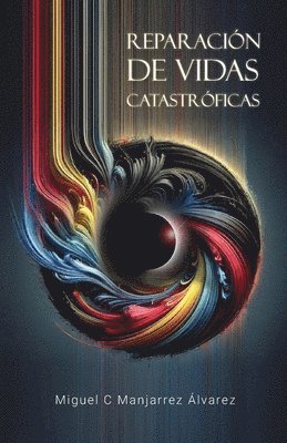 Reparación de vidas catastróficas 1