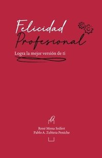 bokomslag Felicidad Profesional