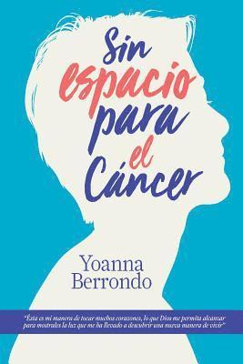 bokomslag Sin espacio para el cancer