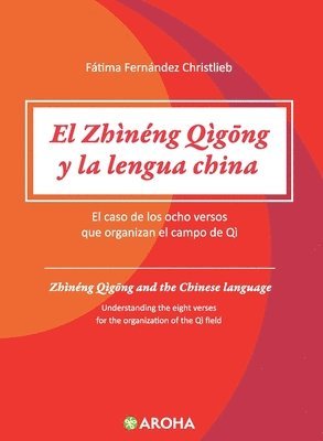 Zhineng Qigong y la Lengua China