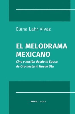 El melodrama mexicano 1