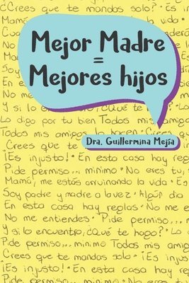 bokomslag Mejor Madre = Mejores Hijos