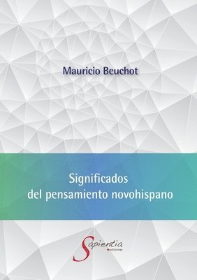 bokomslag Significados del pensamiento novohispano