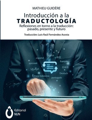 Mathieu Guidère - Introducción a la traductología. Reflexiones en torno a la traducción, Häftad