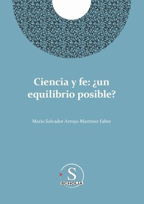 Ciencia y fe 1