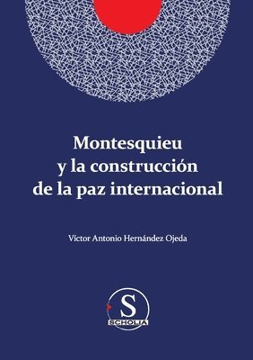 bokomslag Montesquieu y la construcción de la paz internacional