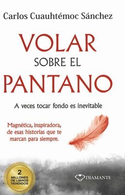 bokomslag Sanchez, C: SPA-VOLAR SOBRE EL PANTANO
