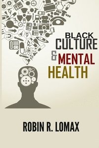 bokomslag Black Culture and Mental Health