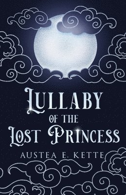 bokomslag Lullaby of the Lost Princess