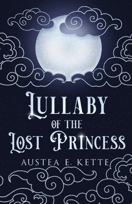 Lullaby of the Lost Princess 1